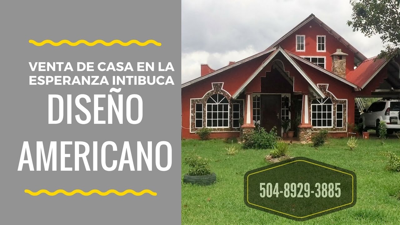 Venta de Casa en La Esperanza Intibuca, Diseño Americano ...